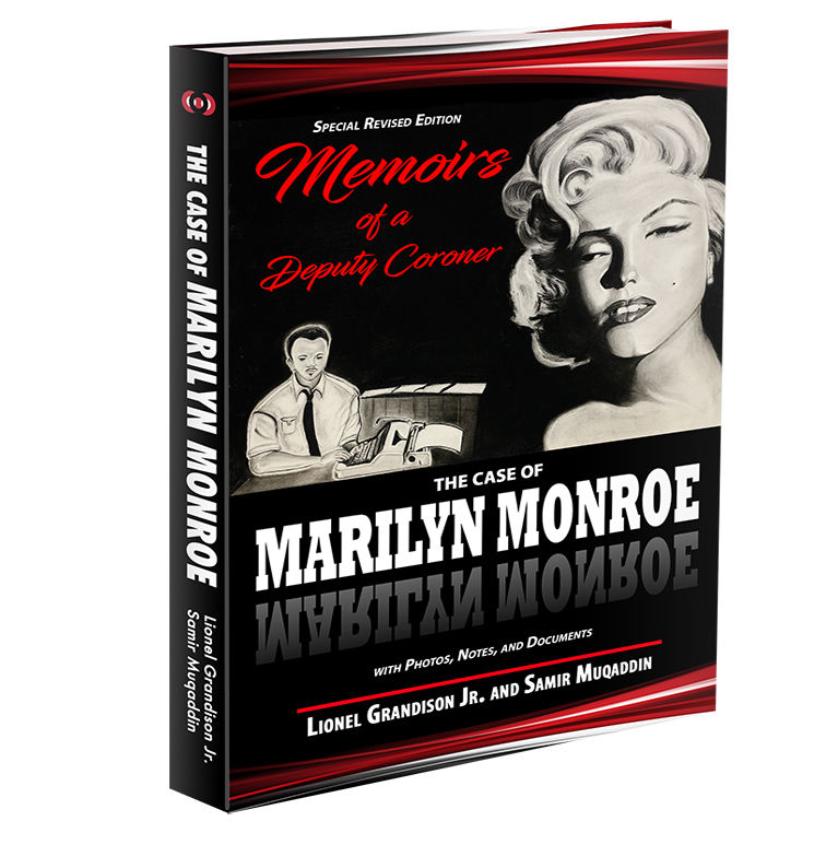 Memoirs of a Deputy Coroner-The Case of Marilyn Monroe