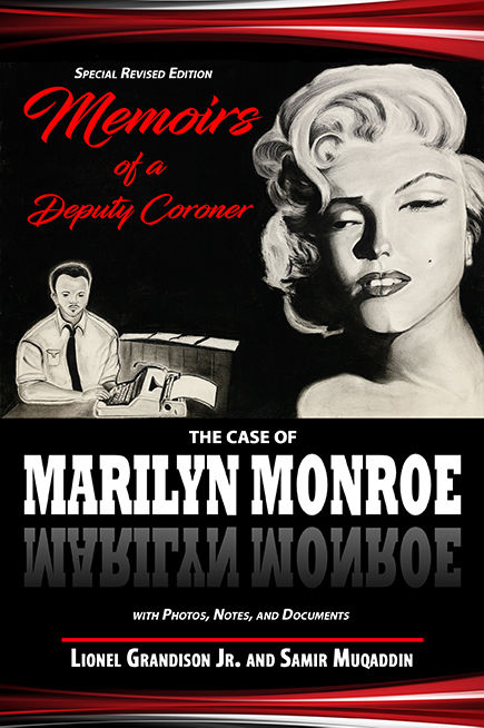 Memoirs of a Deputy Coroner - The Case of Marilyn Monroe