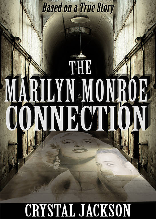 The Marilyn Monroe Connection - Crystal Jackson - New Book